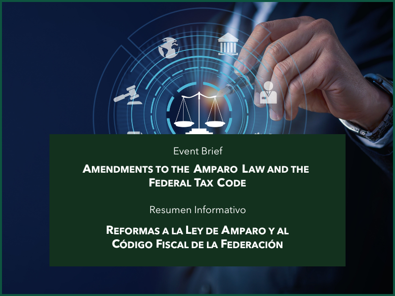 Amendments to the Amparo Law and the Federal Tax Code